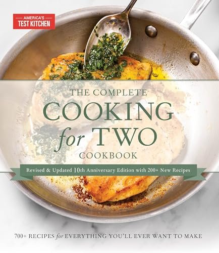 The Complete Cooking for Two Cookbook, 10th Anniversary...