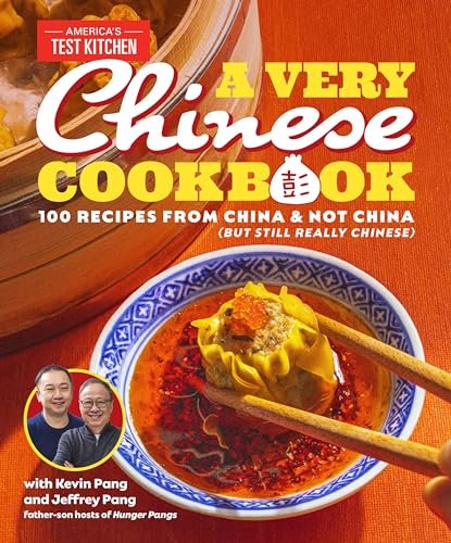 A Very Chinese Cookbook: 100 Recipes from China and Beyond